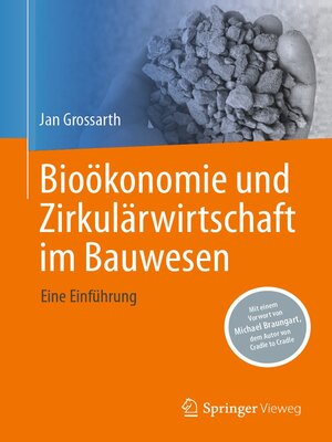 cover image of Bioökonomie und Zirkulärwirtschaft im Bauwesen